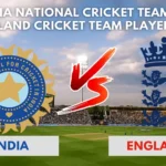 India National Cricket Team vs England Cricket Team Players